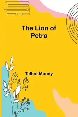 Leul din Petra - The Lion of Petra