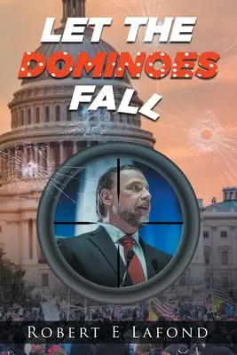 Să cadă piesele de domino - Let the Dominoes Fall