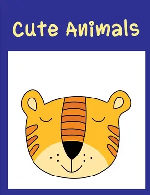 Animale drăguțe: Carte de colorat, design relaxant pentru artiști cu design distractiv și ușor pentru copii copii preșcolari - Cute Animals: Coloring Book, Relax Design for Artists with fun and easy design for Children kids Preschool