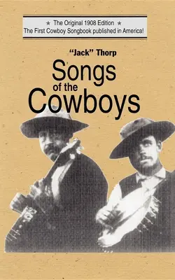 Cântece de cowboy - Songs of the Cowboys