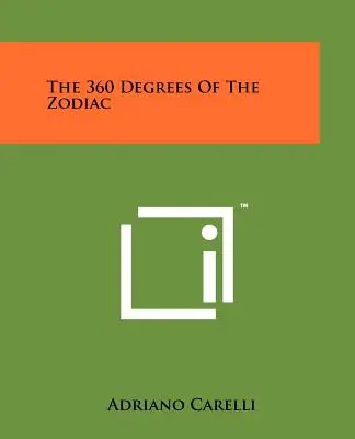 The 360 Degrees Of The Zodiac