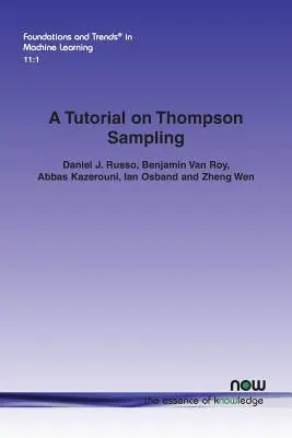 Un tutorial privind eșantionarea Thompson - A Tutorial on Thompson Sampling