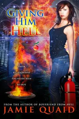 Dându-i iadul: A Saturn's Daughter Novel - Giving Him Hell: A Saturn's Daughter Novel