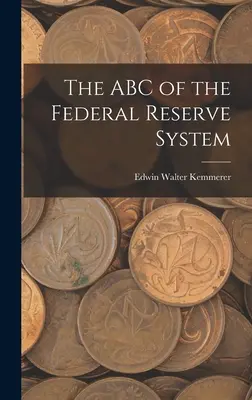 ABC-ul sistemului Federal Reserve - The ABC of the Federal Reserve System