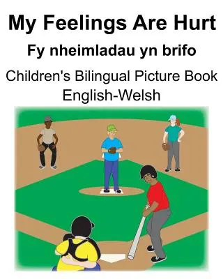 Engleză-galeză My Feelings Are Hurt/Fy nheimladau yn brifo Carte ilustrată bilingvă pentru copii - English-Welsh My Feelings Are Hurt/Fy nheimladau yn brifo Children's Bilingual Picture Book