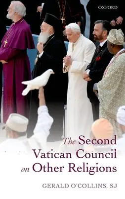 Conciliul Vatican II privind alte religii - Second Vatican Council on Other Religions