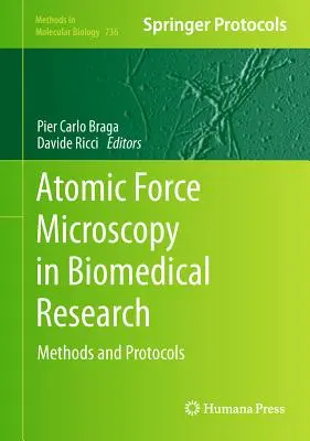 Microscopia de forță atomică în cercetarea biomedicală: Metode și protocoale - Atomic Force Microscopy in Biomedical Research: Methods and Protocols