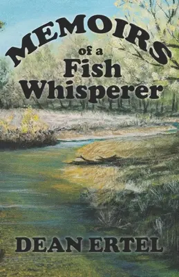Memoriile unui șoptitor de pești - Memoirs of a Fish Whisperer