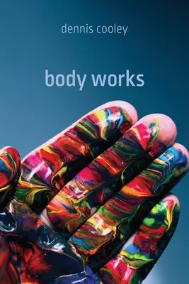 Lucrări corporale - Body Works