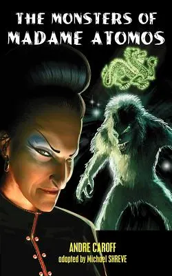 Monștrii doamnei Atomos (The Monsters of Madame Atomos) - The Monsters of Madame Atomos