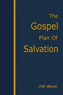 Planul evanghelic al mântuirii - The Gospel Plan of Salvation