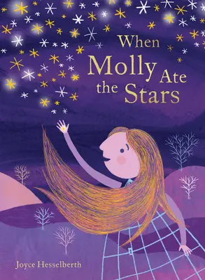 Când Molly a mâncat stelele - When Molly Ate the Stars