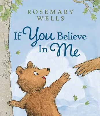 Dacă crezi în mine - If You Believe in Me