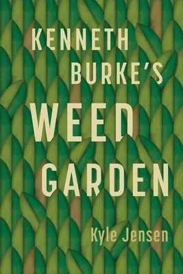 Grădina de buruieni a lui Kenneth Burke: Refigurarea motivelor mitice ale retoricii moderne - Kenneth Burke's Weed Garden: Refiguring the Mythic Grounds of Modern Rhetoric