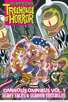 The Simpsons Treehouse of Horror Ominous Omnibus Vol. 1: Povești înfricoșătoare și tentacule mai înfricoșătoare - The Simpsons Treehouse of Horror Ominous Omnibus Vol. 1: Scary Tales & Scarier Tentacles
