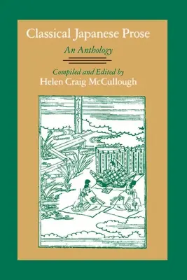 Proză clasică japoneză: O antologie - Classical Japanese Prose: An Anthology