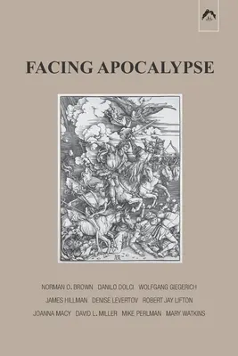 Înfruntând Apocalipsa - Facing Apocalypse
