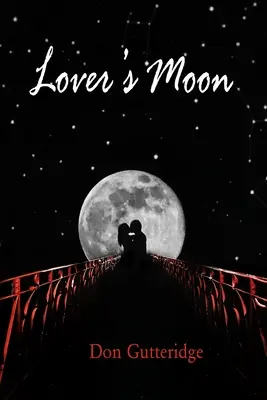 Luna îndrăgostiților - Lover's Moon