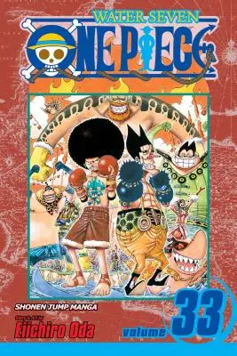 One Piece, Vol. 33: Volumul 33 - One Piece, Vol. 33: Volume 33