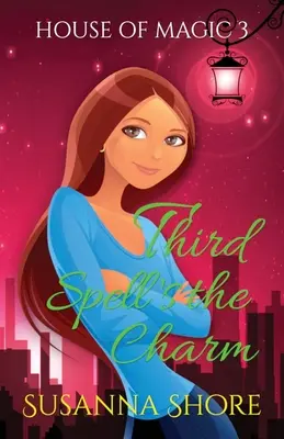A treia vrajă e farmecul - Third Spell's the Charm