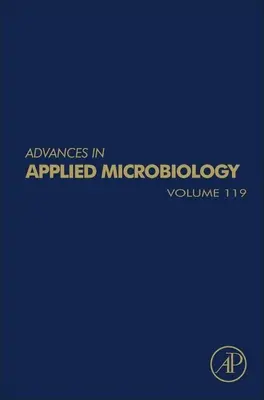 Avansuri în microbiologia aplicată - Advances in Applied Microbiology