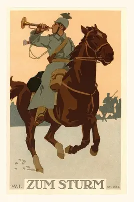 Jurnal de epocă Poster de război german, Zum Sturm - Vintage Journal German War Poster, Zum Sturm