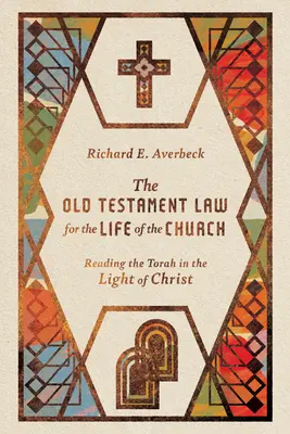 Legea Vechiului Testament pentru viața Bisericii: Lectura Torei în lumina lui Hristos - The Old Testament Law for the Life of the Church: Reading the Torah in the Light of Christ