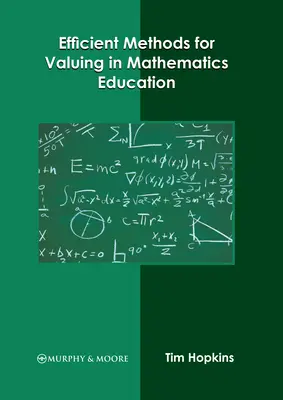 Metode Eficiente de Valorificare în Educația Matematică - Efficient Methods for Valuing in Mathematics Education