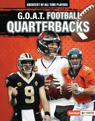 G.O.A.T. Fundași de fotbal - G.O.A.T. Football Quarterbacks