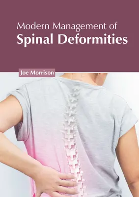 Managementul modern al deformărilor coloanei vertebrale - Modern Management of Spinal Deformities