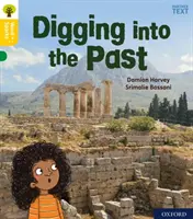 Dezgropând trecutul - Digging Up the Past