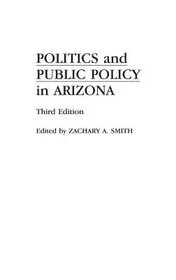 Politică și politici publice în Arizona - Politics and Public Policy in Arizona