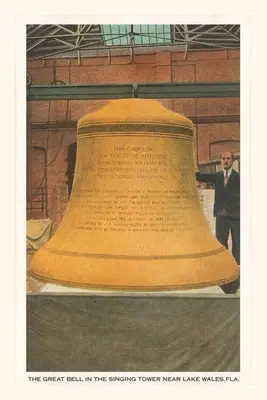 Vintage Journal Great Bell, Turn de cântat, Lake Wales, Florida - Vintage Journal Great Bell, Singing Tower, Lake Wales, Florida