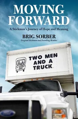 Mergând înainte: Călătoria pentru speranță și sens a unui Stickman - Moving Forward: A Stickman's Journey for Hope and Meaning