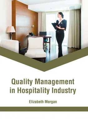 Managementul calității în industria ospitalității - Quality Management in Hospitality Industry