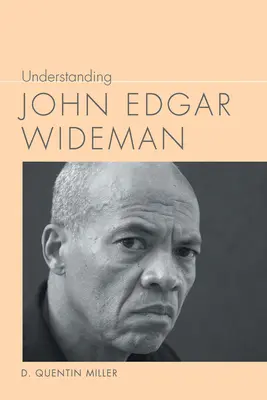 Înțelegerea lui John Edgar Wideman - Understanding John Edgar Wideman