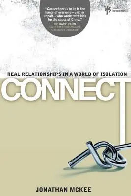 Conectați-vă: Relații reale într-o lume a izolării - Connect: Real Relationships in a World of Isolation