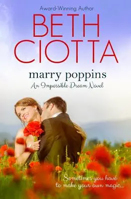 Marry Poppins (Vis imposibil, Cartea 3) - Marry Poppins (Impossible Dream, Book 3)