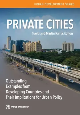 Orașe private în Asia de Sud: Implicații pentru politica urbană în țările în curs de dezvoltare - Private Cities in South Asia: Implications for Urban Policy in Developing Countries