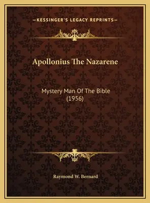 Apollonius Nazarineanul: Omul misterios al Bibliei (1956) - Apollonius The Nazarene: Mystery Man Of The Bible (1956)