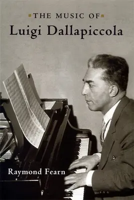 Muzica lui Luigi Dallapiccola - The Music of Luigi Dallapiccola