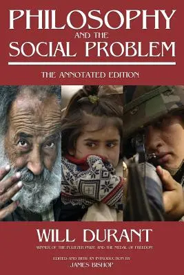 Filosofia și problema socială: Ediție adnotată - Philosophy and the Social Problem: The Annotated Edition