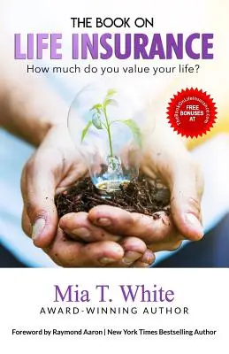 Cartea despre asigurarea de viață: How Much Do You Value Your Life? - The Book on Life Insurance: How Much Do You Value Your Life?