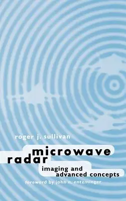 Imagistica prin radar cu microunde și concepte avansate - Microwave Radar Imaging and advanced concepts