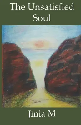 Sufletul nesatisfăcut - The Unsatisfied Soul