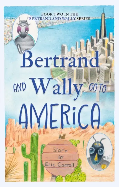 Bertrand și Wally merg în America - Bertrand and Wally Go to America