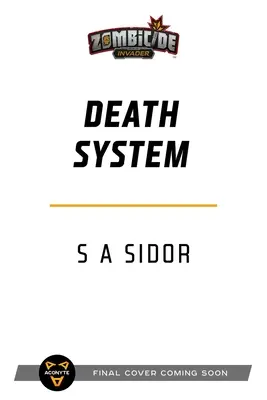 Sistemul morții: A Zombicide: Invader Novel - Death System: A Zombicide: Invader Novel