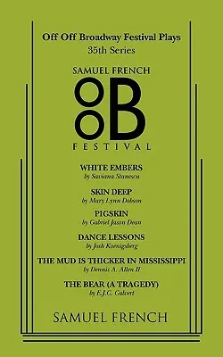 Piese de teatru pentru festivalul Off Off Broadway, seria a 35-a - Off Off Broadway Festival Plays, 35th Series
