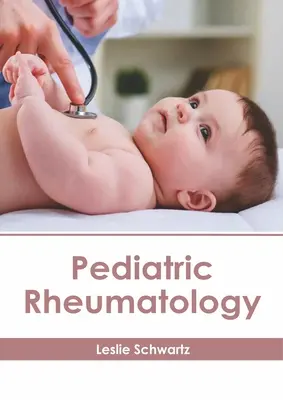 Reumatologie pediatrică - Pediatric Rheumatology