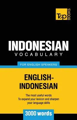 Vocabular indonezian pentru vorbitori de engleză - 3000 de cuvinte - Indonesian vocabulary for English speakers - 3000 words